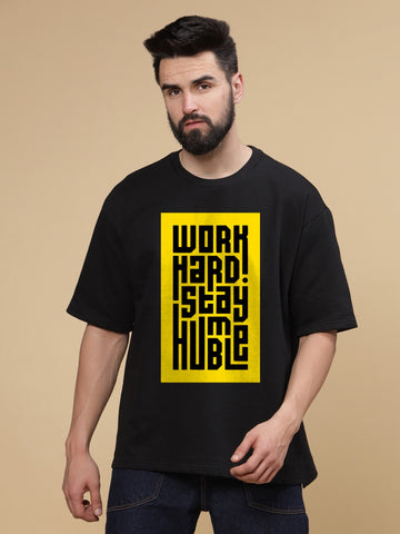 Work Hard Round Neck Oversized T-Shirt