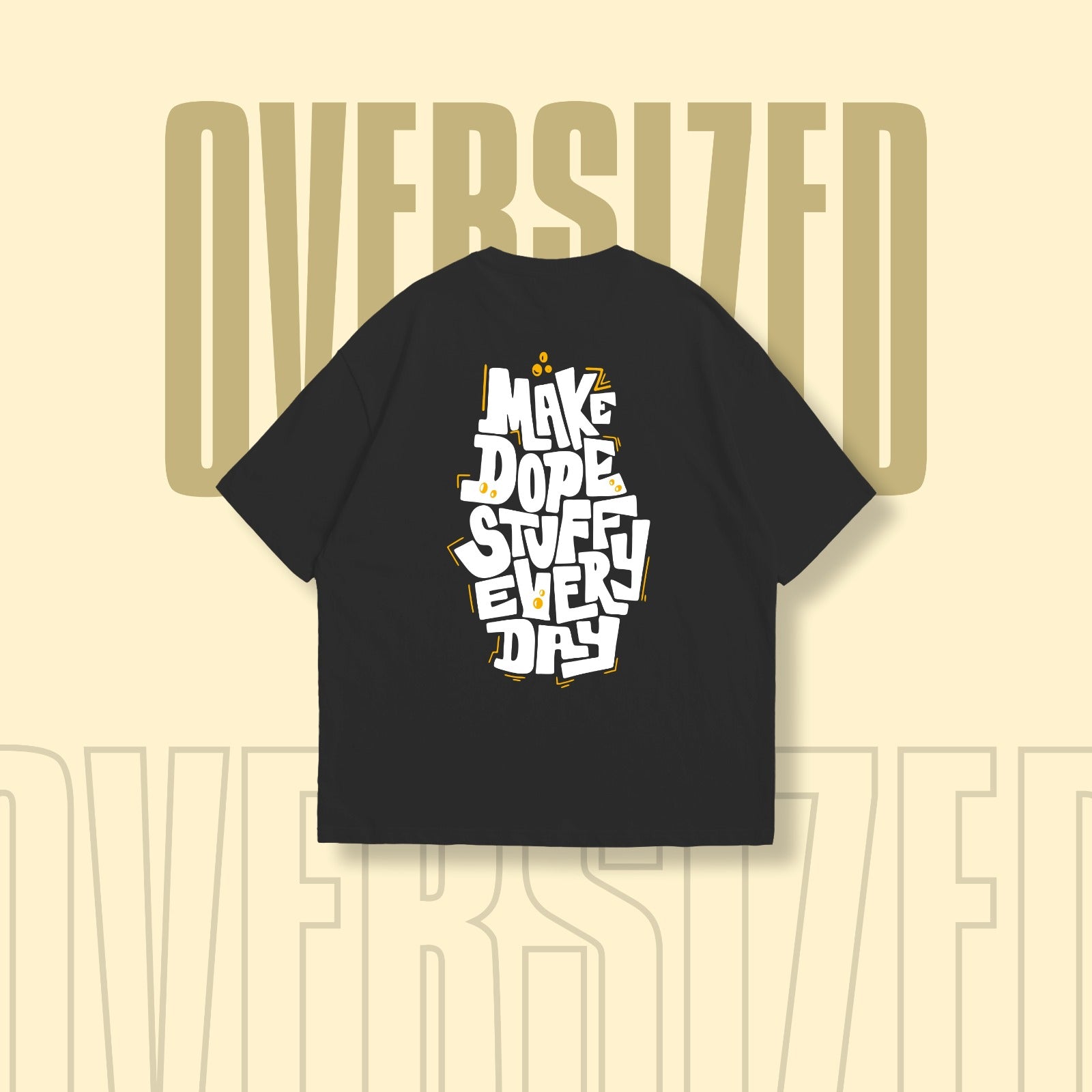Make Dope Stuff Round Neck Oversized T-Shirt
