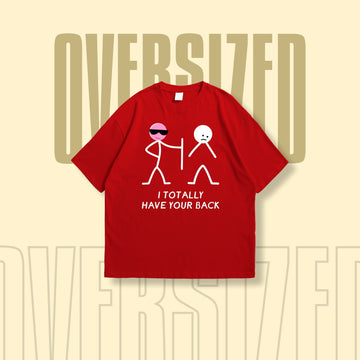 Have your Back Oversized T-Shirt