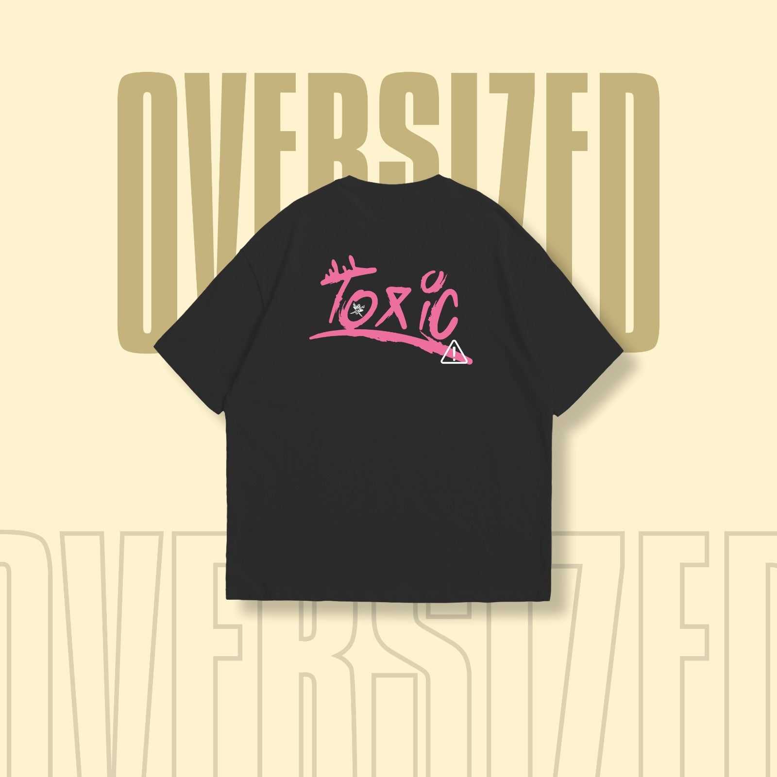 Toxic Round Neck Oversized T-Shirt