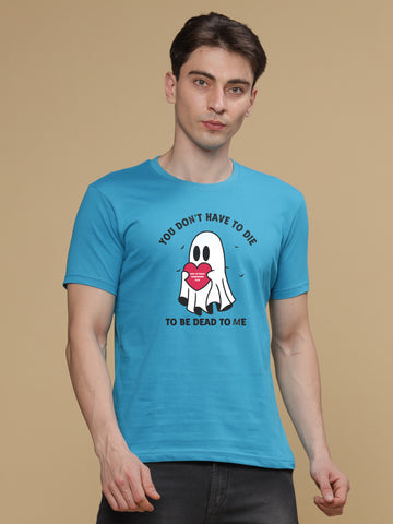 You don't have to die Regular Round Neck T-shirt